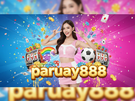 paruay888 สมัครสมาชิก
